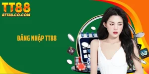 Đăng Nhập TT88 Nhanh Gọn Và Những Điều Cần Nắm Rõ