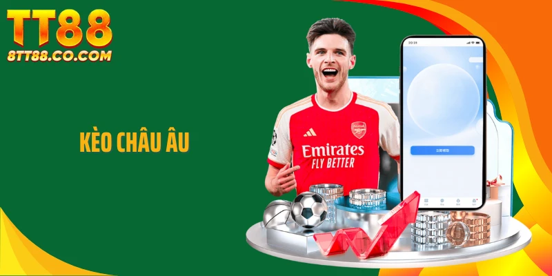 Kèo Châu Âu - Mặt Sau Ít Người Để Ý Trong Tỷ Lệ Bóng Đá