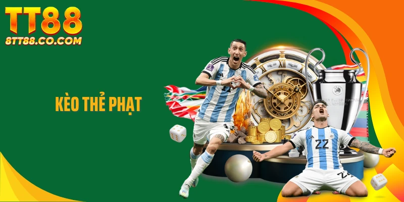 Kèo Thẻ Phạt - Góc Nhìn Mới Cho Bet Thủ Bắt Nhịp Trận Đấu